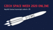 Letošní festival kosmických aktivit Czech Space Week proběhne on-line
